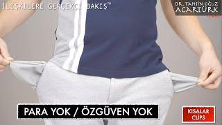 Para Yok / Özgüven Yok (S225) | Dr. TOA Kısalar