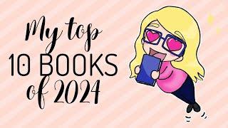 My Top Ten Reads of 2024