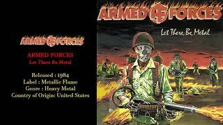 Armed Forces (United States) - Let There Be Metal (Full EP) 1984