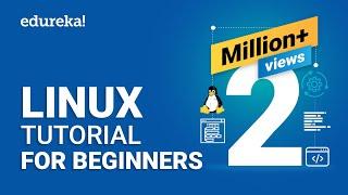 Linux Tutorial For Beginners - 1 | Linux Administration Tutorial | Linux Commands | Edureka