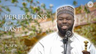 Perfecting Our Fast  - Mustafa Briggs
