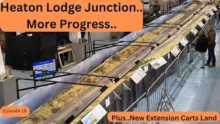 Heaton Lodge Junction - Great Progress This Last Week.. And New Extension Carts Land!