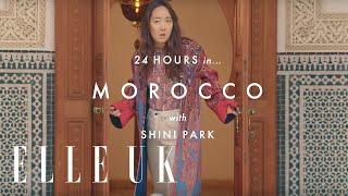 24 Hours In Morocco With Shini Park - ELLE UK | Sponsored by Chloé