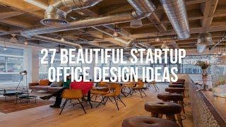  27 Beautiful STARTUP OFFICE DESIGN Ideas