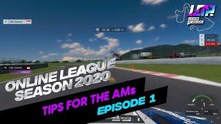 LOR ONLINE LEAGUE SEASON 2020 - TIPS FOR THE AMs(EPISODE 1 OF 3)