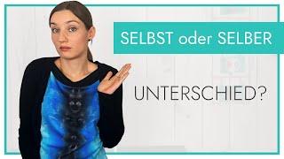 Selbst oder selber? Gibt es einen Unterschied?