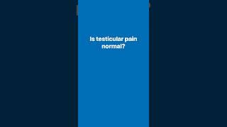 Is testicular pain normal? #MENtionIt