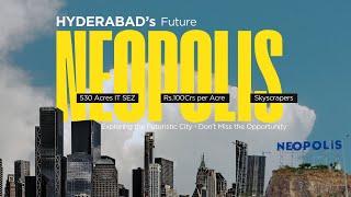 NEOPOLIS Futuristic City of Hyderabad | Kokapet SEZ | IT Hub | Tallest Skyscrapers of South India