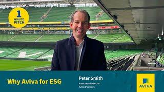 Aviva 1 Minute Pitch -Why Aviva for ESG