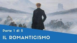 Il Romanticismo - Parte I (Le Tematiche)