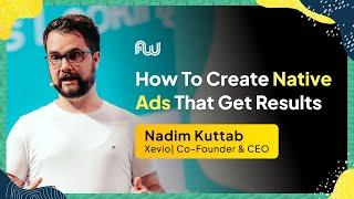 How To Create Native Ads That Get Results | AW Europe 2023