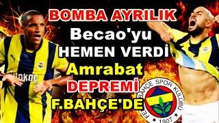 Becao'yu sattı verdi Amrabat bitti! Bomba Ayrılık Fenerbahçe'de..