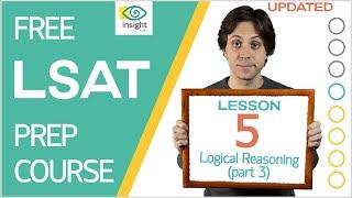 Lesson 5: LSAT Logical Reasoning (Part 3)