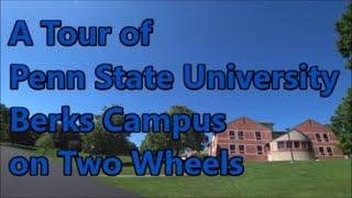 A Tour of Penn State University   Berks Campus on Two Wheels