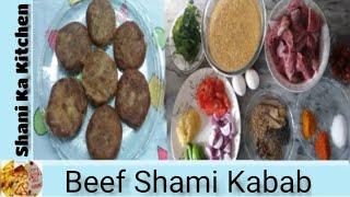 beef shami kabab |special Kabab| Shani ka kitchen