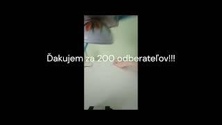 ĎAKUJEM ZA 200 ODBERATEĽOV!!!