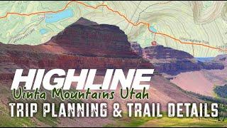 Uinta Highline Trail Trip Planning