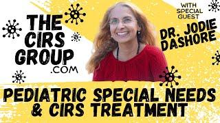 Pediatric Special Needs: Healing is possible through CIRS treatment