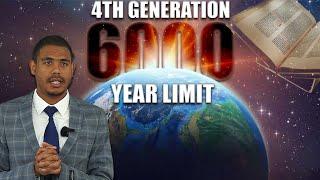 2025 Troublous Times-The Limit & The Fourth Generation-6000years Soon To End