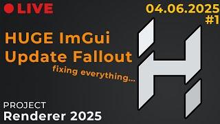 HUGE ImGui Update Broke Everything Part 1 // Renderer 2025 // Hazel Engine Stream (04.06.2025)