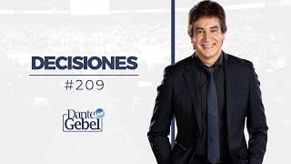 Dante Gebel #209 | Decisiones