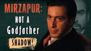 I Watched Mirzapur as The Godfather and Here's What I Discovered