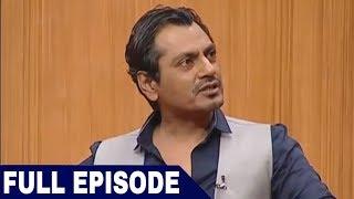 Nawazuddin Siddiqui in Aap Ki Adalat (Full Interview)