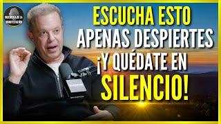 ¡Escucha ESTO APENAS DESPIERTES y QUÉDATE EN SILENCIO! Un MILAGRO Sucederá HOY | Dr. Joe Dispenza