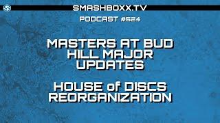 Major updates about Masters at Bud Hill & Talk with Seth Fendley - Podcast #524