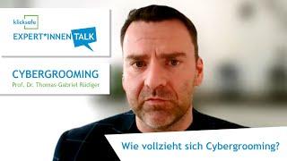 Wie vollzieht sich Cybergrooming? | klicksafe Expert*innen-Talk: Cybergrooming