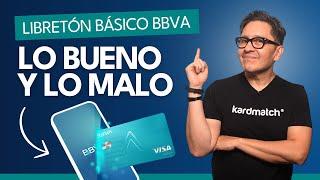 Libretón Básico BBVA (tarjeta y cuenta): ¿Te conviene?