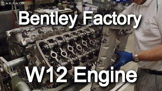 ► Bentley Factory - W12 Engine