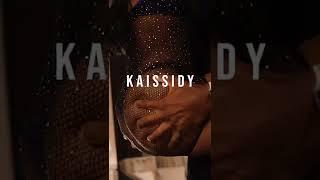 Kaissidy - Handle That (Official Trailer)