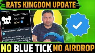 Rats Kingdom Airdrop Blue Tick Problem | Rats Kingdom Account Verification | Rats Kingdom New Update