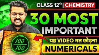 30 Most Important Numericals for Class 12 Chemistry Boards 2025