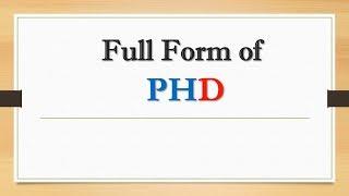 Full Form of PHD || Did You Know?