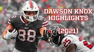 "Psycho" | Bills TE Dawson Knox 2021 Highlights