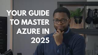 How to Start Learning Azure in 2025 | A Beginner's Guide