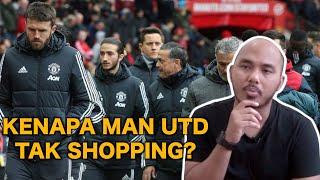 Kenapa Man Utd Tak Shopping?