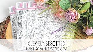 Clearly Besotted March 2020 Release Preview | The Card Grotto