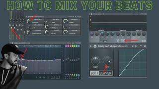 How To Mix and Master Your Beats Better | FL Studio