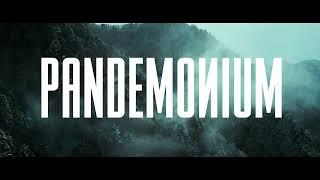 PANDEMONIUM | Trailer