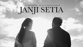 JANJI SETIA (Official Music Video) - Ivan Tandyo ft. Sari Simorangkir