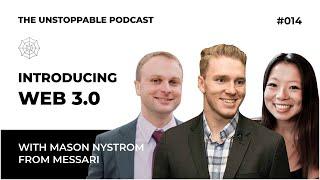 Introducing Web 3.0 with Mason Nystrom from Messar‪i‬ | Ep #14