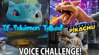 IF ALL POKÉMON TALKED: Detective Pikachu Edition (VOICE CHALLENGE!)