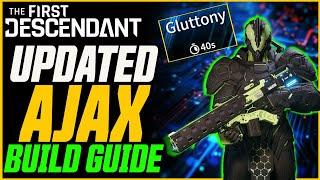 UPDATED BEST AJAX BUILD (40 Sec Gluttony)! // The First Descendant Post Buff Ajax Build Guide