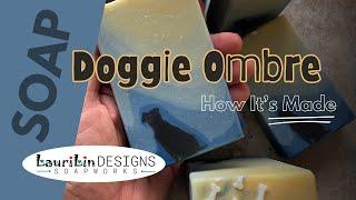 Doggie Ombre Soap | Honeydew Melon | LD Soapworks