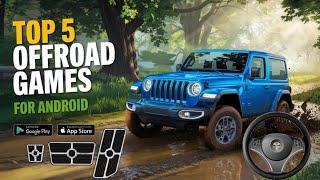 Top 5 Best Offroad Games For Android | Top Offroad Games For Android 2024