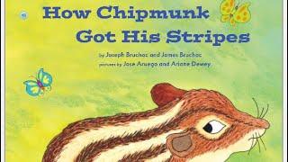 HOW CHIPMUNK GOT HIS STRIPES Journeys AR Read Aloud Second Grade Lesson 9