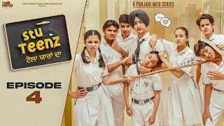 Stu Teenz - ਟੋਲਾ ਯਾਰਾਂ ਦਾ (Episode 4): Nimrat Partap Singh | Latest Punjabi Web Series 2025